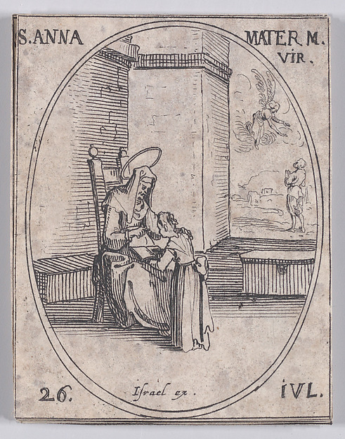 Jacques Callot, Ste. Anne, Mère de la Sainte Vierge (St. Anne, Mother of the Virgin), July 26th, from "Les Images De Tous Les Saincts et Saintes de L'Année" (Images of All of the Saints and Religious Events of the Year)