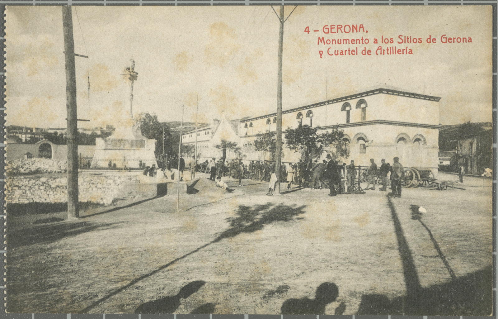 Desconegut, 4 -Gerona. Monumento a los Sitios de Gerona y Cuartel de Artillería