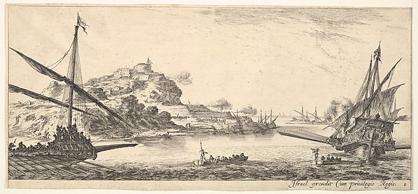 Stefano della Bella, Plate 8: A the bow of a galley at left and another galley at right, seen from behind, two rowboats in center, a hill with a fortress in the background, from "Various Landscapes" (Divers Paysages)