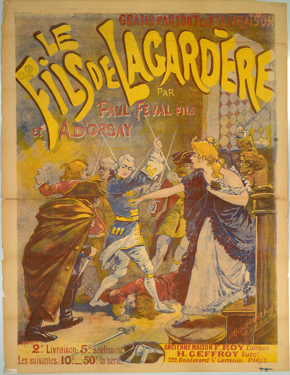Anonym, LE FILS DE LAGARDÈRE; PAR PAUL FÉVAL FILS et A. D'ORSAY; ANCIENNE MAISON F. ROY Éditeur, H. GEFFROY Succ.r, PARIS