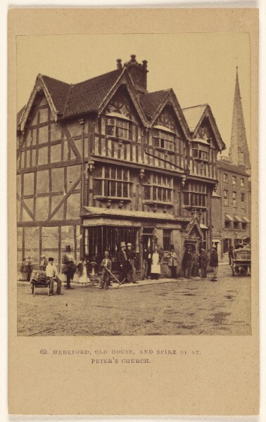 Francis Bedford, Hereford, Old House, and Spire of St. Peter's Church.