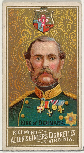 Allen & Ginter, King of Denmark, from World's Sovereigns series (N34) for Allen & Ginter Cigarettes