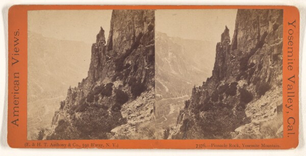 Edward and Henry T. Anthony & Co., Pinnacle Rock, Yosemite Mountain. [Yosemite]