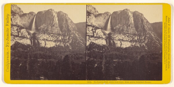 John P. Soule, Yo-Semite Fall, (2634 feet high) from above Sentinel House.