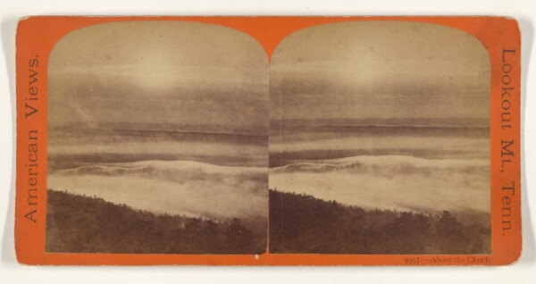 Edward and Henry T. Anthony & Co., Above the Clouds. [Lookout Mt., Tenn.]