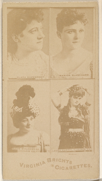 Allen & Ginter, Clara Davenport/ Marion Blanchard/ Maud Waldemere, Corsair Co./ Laura Curtis, Corsair Co., from the Actors and Actresses series (N45, Type 4) for Virginia Brights Cigarettes