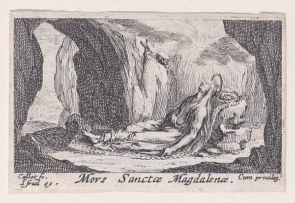 Jacques Callot, The Death of St. Mary Magdalen, from "Les Pénitents et Pénitentes" (The Penitents)