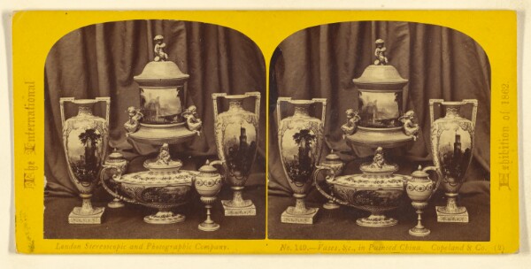 London Stereoscopic and Photographic Company, Vases, &c., in Painted China. Copeland & Co.