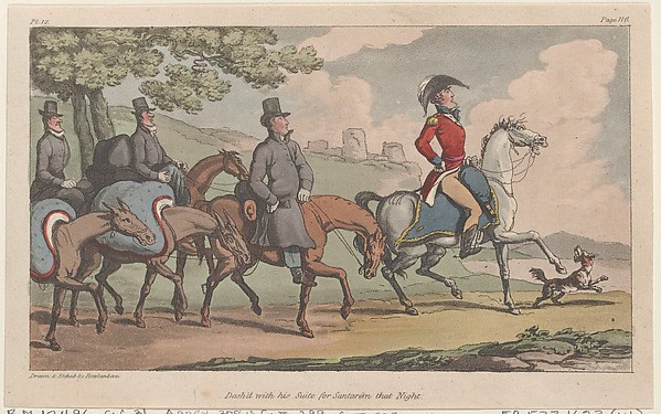 Thomas Rowlandson, Dash'd with his suite for Santarem that night