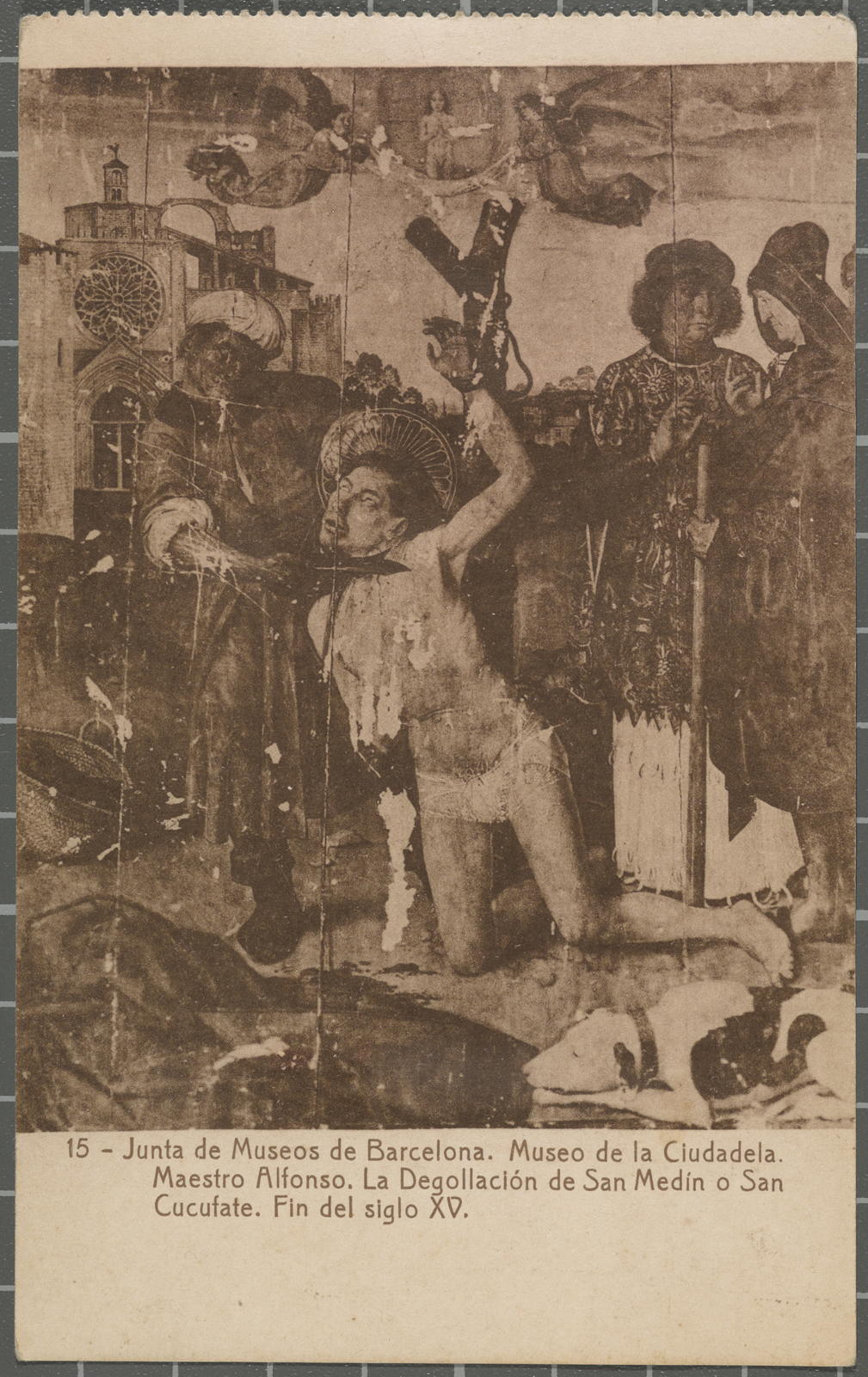 Desconegut, 15 - Junta de Museos de Barcelona. Museo de la Ciudadela. Maestro Alfonso. La Degollación de San Medín o San Cucufate. Fin del siglo XV