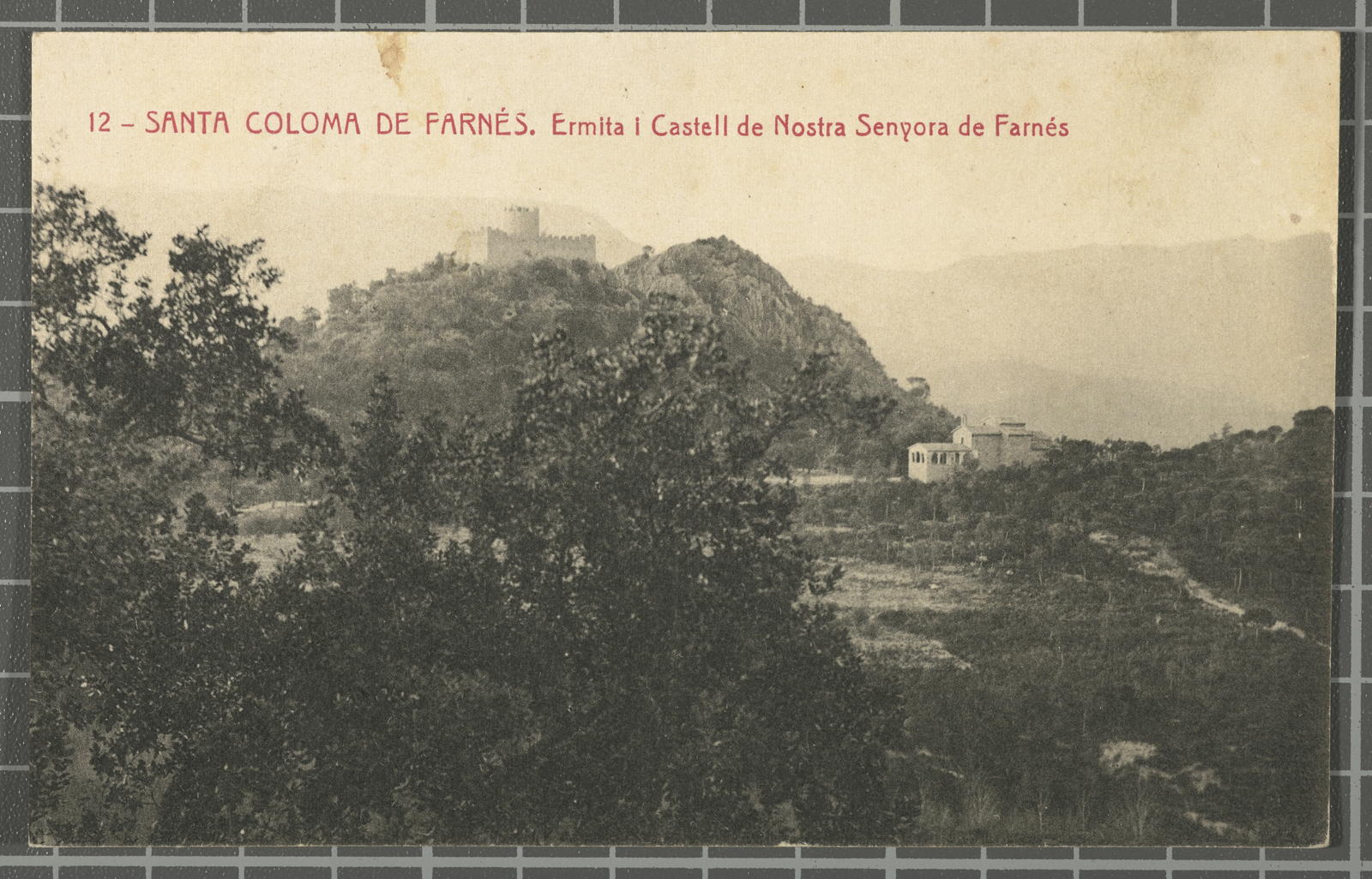 Desconegut, 12 - Santa Coloma de Farnés. Ermita i Castell de Nostra Senyora de Farnés