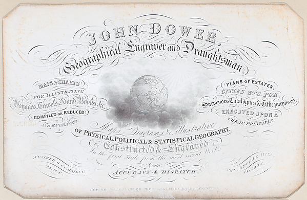 Anonymous, British, 19th century, Trade card for John Dower, geographical engraver and draughtsman