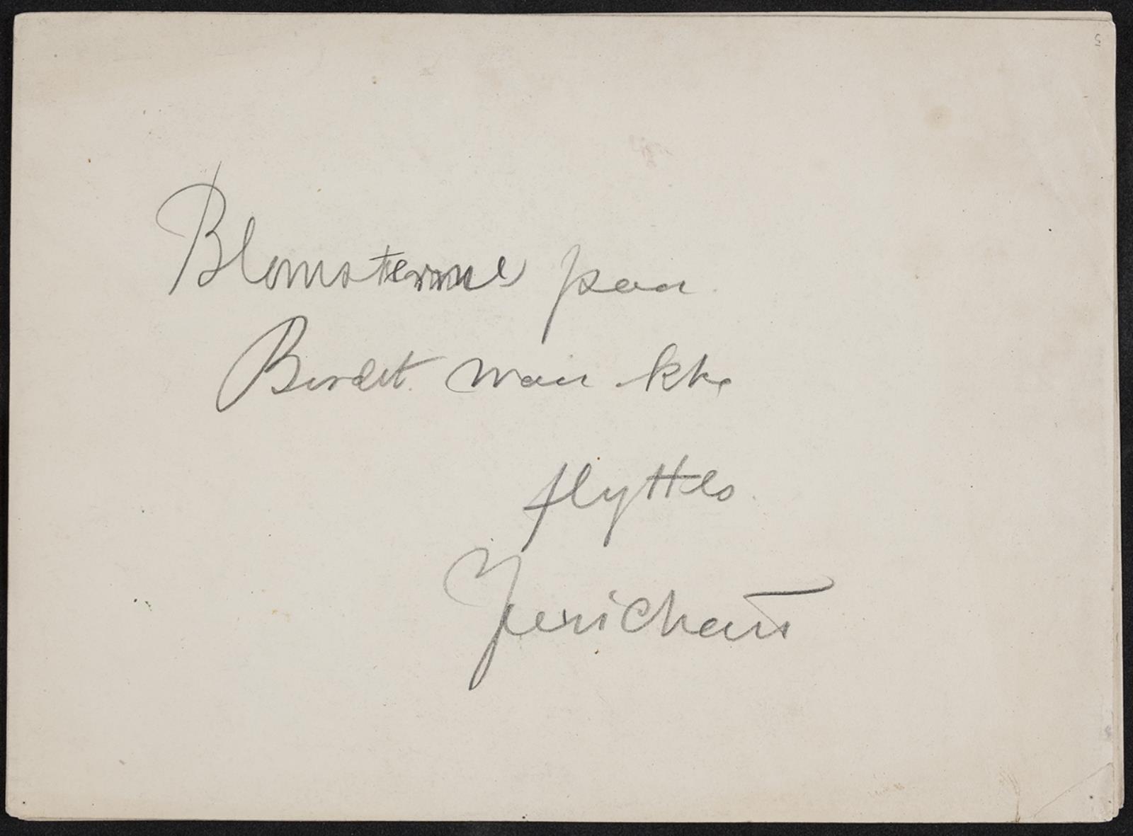 J.A. Jerichau (II), Besked fra kunstneren: "Blomsterne paa / Bordet maa ikke / flyttes. / Jerichau"