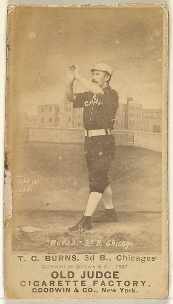 Goodwin & Company, T.C. Burns, 3rd Base, Chicago, from the Old Judge series (N172) for Old Judge Cigarettes