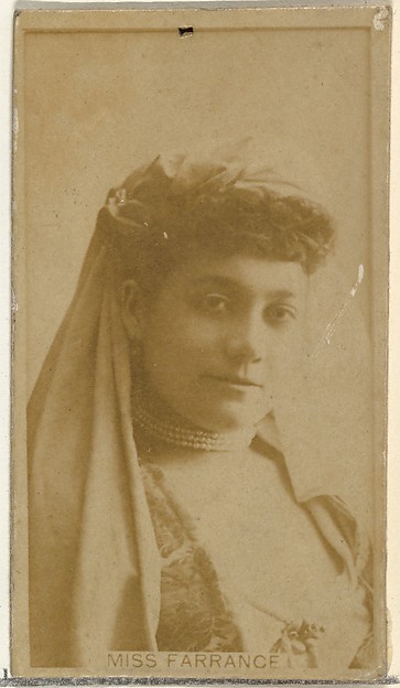 W. Duke, Sons & Co., Miss Farrance, from the Actors and Actresses series (N145-8) issued by Duke Sons & Co. to promote Duke Cigarettes