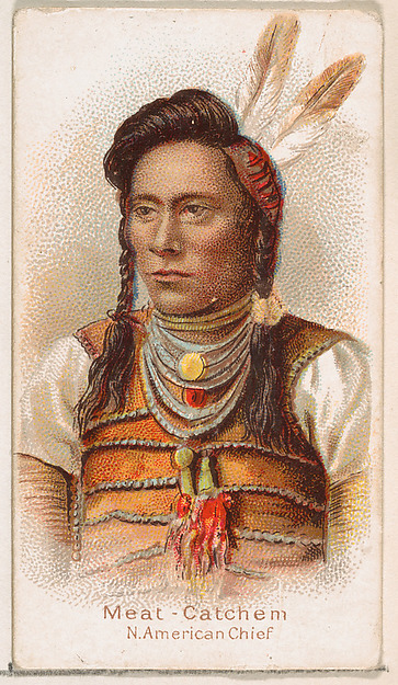 William S. Kimball & Company, Meat Catchem, North American Chief, from the Savage and Semi-Barbarous Chiefs and Rulers series (N189) issued by Wm. S. Kimball & Co.