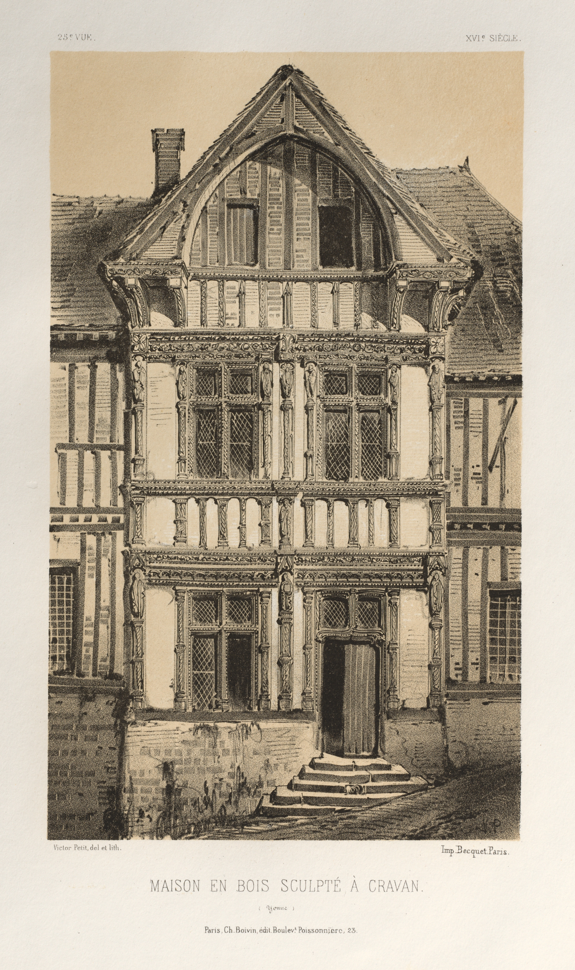 Victor Petit, Architecture Pittoresque ou Monuments des xveme. Et xvieme. Siecles: Chateaux De France des XV et XVI Siecles: Pl. 25, Maison En Bois Sculpte A Cravan (Yonne)