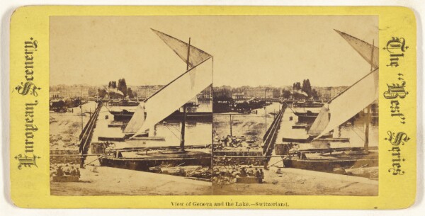 Unknown, View of Geneva and the Lake. - Switzerland. [European Scenery. The "Best" Series]