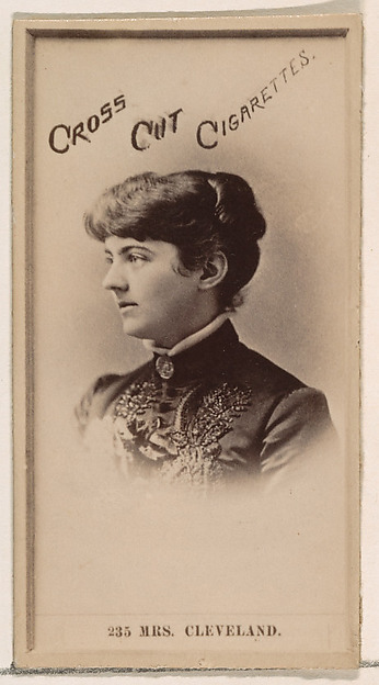 W. Duke, Sons & Co., Card Number 235, Mrs. Cleveland, from the Actors and Actresses series (N145-2) issued by Duke Sons & Co. to promote Cross Cut Cigarettes