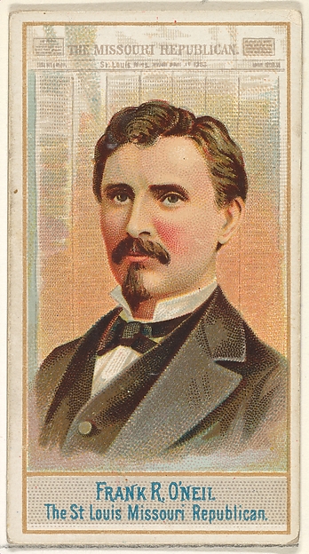 Allen & Ginter, Frank R. O'Neil, The St. Louis Missouri Republican, from the American Editors series (N1) for Allen & Ginter Cigarettes Brands