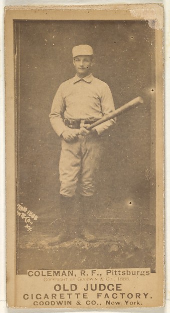 Goodwin & Company, John Francis Coleman, Right Field, Pittsburgh, from the Old Judge series (N172) for Old Judge Cigarettes