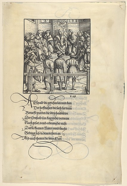 Hans Burgkmair, Three Captains Brought Up for Judgment, from [Theuerdank] Die geuerlicheiten vnd einsteils der geschichten des loblichen streytparen vnd hochberümbten helds vnd Ritters herr Tewrdannckhs