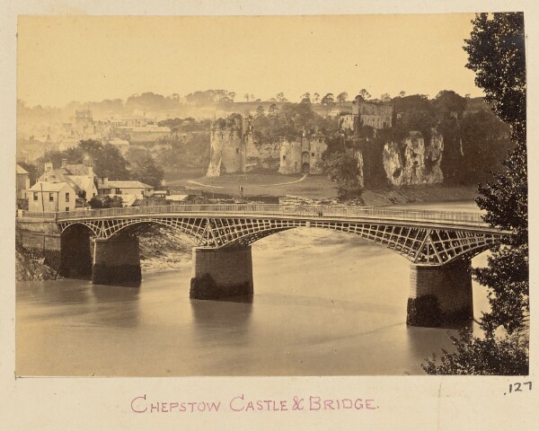Unknown, Chepstow Castle & Bridge