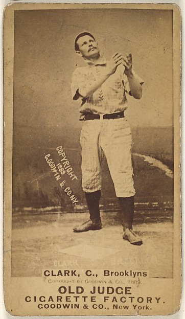 Goodwin & Company, Clark, Catcher, Brooklyn Bridegrooms, from the Old Judge series (N172) for Old Judge Cigarettes