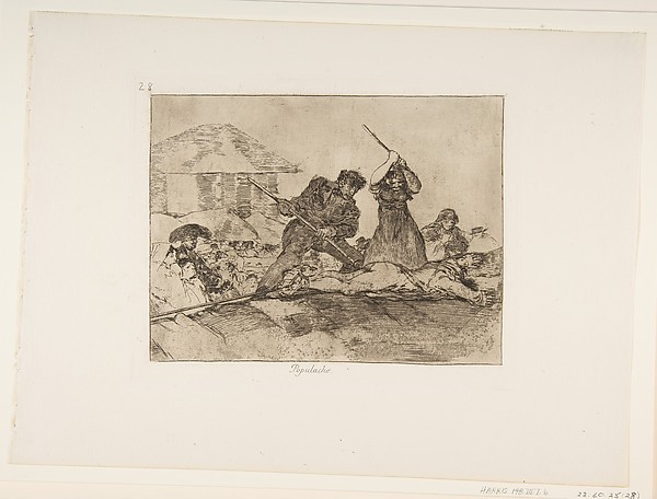 Goya (Francisco de Goya y Lucientes), Plate 28 from "The Disasters of War" (Los Desastres de la Guerra): 'Rabble' (Populacho)