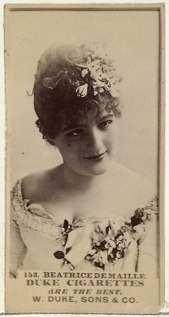 W. Duke, Sons & Co., Card Number 153, Beatrice De Maille, from the Actors and Actresses series (N145-7) issued by Duke Sons & Co. to promote Duke Cigarettes