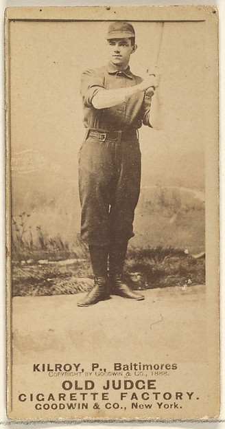 Goodwin & Company, Kilroy, Pitcher, Baltimore Orioles, from the Old Judge series (N172) for Old Judge Cigarettes