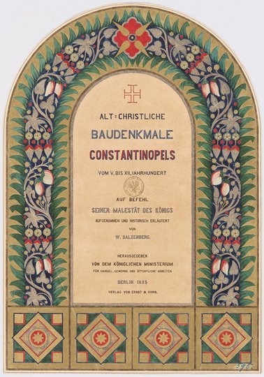 Wilhelm Salzenberg, Titelblatt (für: Alt-christliche Baudenkmale Konstantinopels): Buchtitelblatt
