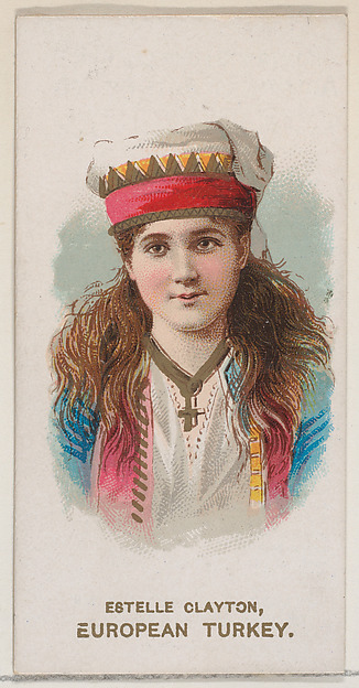W. Duke, Sons & Co., Estelle Clayton in Costume of European Turkey, from the set Actors and Actresses, Second Series (N71) for Duke brand cigarettes