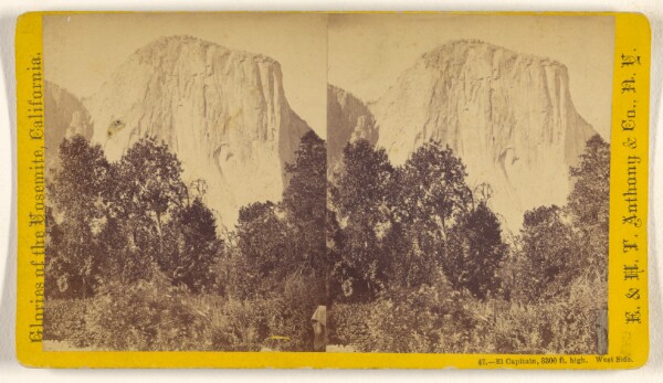Edward and Henry T. Anthony & Co., El Capitan, 3300 ft. high. West Side. [Yosemite]