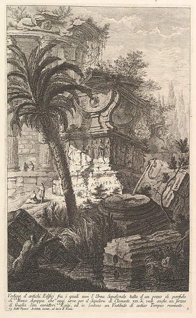 Giovanni Battista Piranesi, Remains of ancient buldings among which stands the sepulchral urn of Marcus Agrippa made entirely of porphyry, which serves today as the Tomb of Clement XII... (Vestiggi d'antichi Edifici fra i quali evvi l'Urna Sepolcrale tutta d'un pezzo di...), from "Prima Parte di Architettura, e Prospettive"