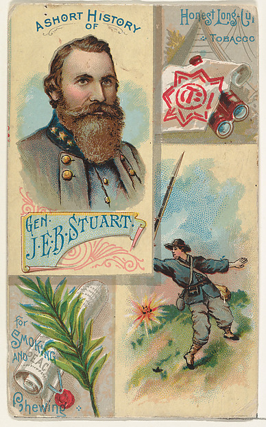 W. Duke, Sons & Co., A Short History: General James Ewell Brown Stuart, from the Histories of Generals series (N114) issued by W. Duke, Sons & Co. to promote Honest Long Cut Smoking and Chewing Tobacco