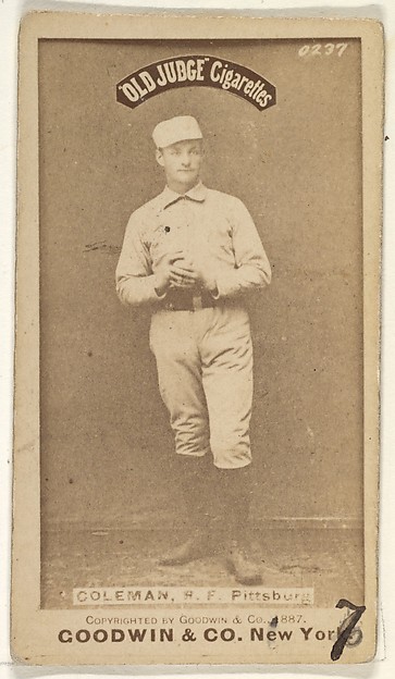 Goodwin & Company, John Francis Coleman, Right Field, Pittsburgh, from the Old Judge series (N172) for Old Judge Cigarettes