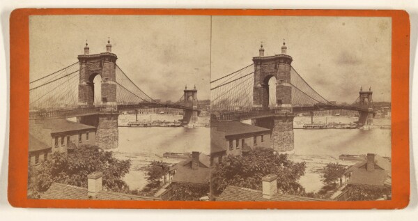 Edward and Henry T. Anthony & Co., The Cincinnati and Covington Suspension Bridge. (General View.) [Cincinnati, Ohio]