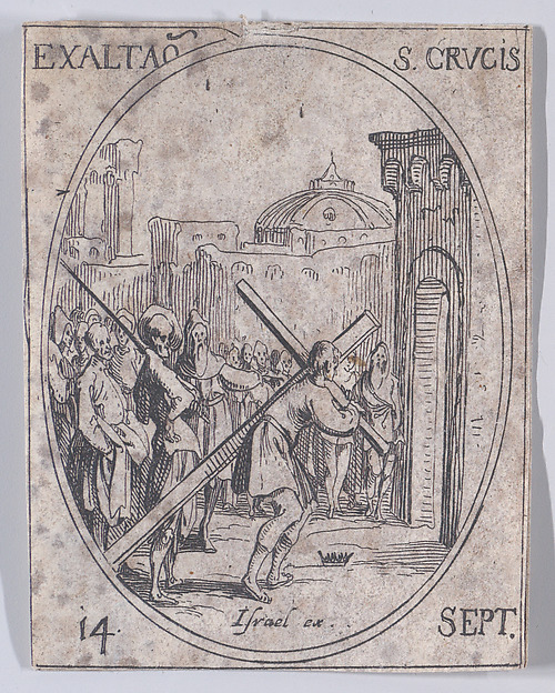 Jacques Callot, L'Exaltation de la Sainte-Croix (The Exaltation of the Holy Cross), September 14th, from "Les Images De Tous Les Saincts et Saintes de L'Année" (Images of All of the Saints and Religious Events of the Year)