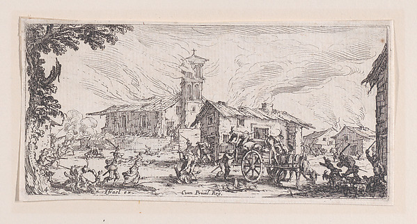 Jacques Callot, Pillage et Incendie d'un Village (Looting and Burning of a Village), plate 4 from "Les Petites Misères de la Guerre" (The Little Miseries of War)