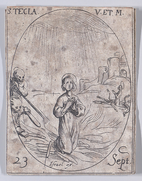 Jacques Callot, Ste. Thècle, vierge et martyre (St. Thecla, Virgin and Martyr), September 23rd, from "Les Images De Tous Les Saincts et Saintes de L'Année" (Images of All of the Saints and Religious Events of the Year)