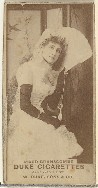 W. Duke, Sons & Co., Maud Branscombe, from the Actors and Actresses series (N145-7) issued by Duke Sons & Co. to promote Duke Cigarettes