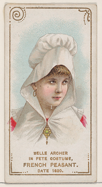 W. Duke, Sons & Co., Belle Archer in Fete Costume of French Peasant of 1820, from the set Actors and Actresses, First Series (N70) for Duke brand cigarettes