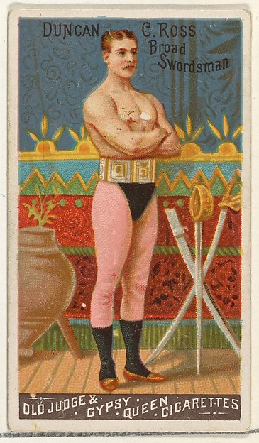 Goodwin & Company, Duncan C. Ross, Broad Swordsman, from the Goodwin Champion series for Old Judge and Gypsy Queen Cigarettes
