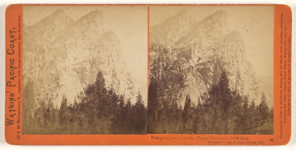 Carleton Watkins, Pompompasos, or the Three Brothers, 4480 feet, Yosemite Valley, Mariposa County, Cal.