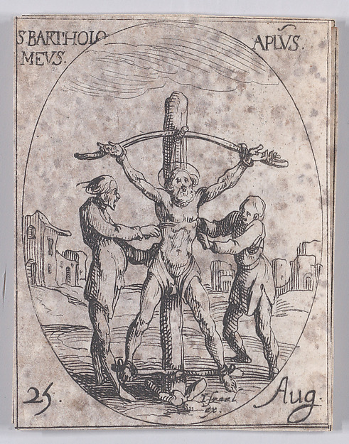 Jacques Callot, S. Barthélemy, apôtre (St. Bartholomew, Apostle), August 25th, from "Les Images De Tous Les Saincts et Saintes de L'Année" (Images of All of the Saints and Religious Events of the Year)