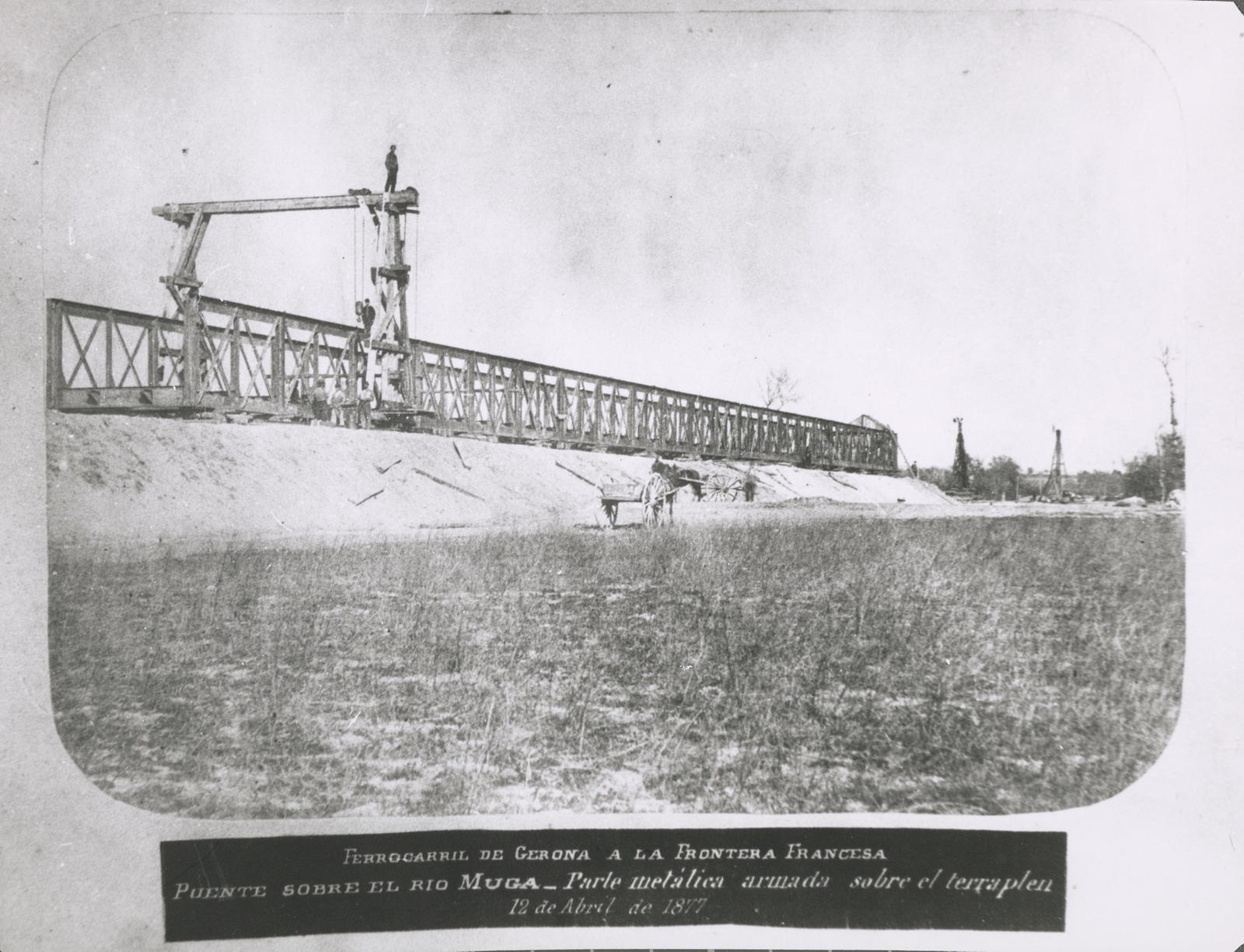 Desconegut, Puente sobre el río Muga- Parte metálica armada sobre el terraplen