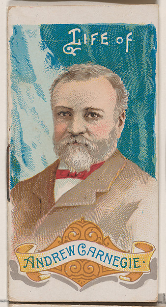 W. Duke, Sons & Co., Life of Andrew Carnegie, from the Histories of Poor Boys and Famous People series of booklets (N79) for Duke brand cigarettes