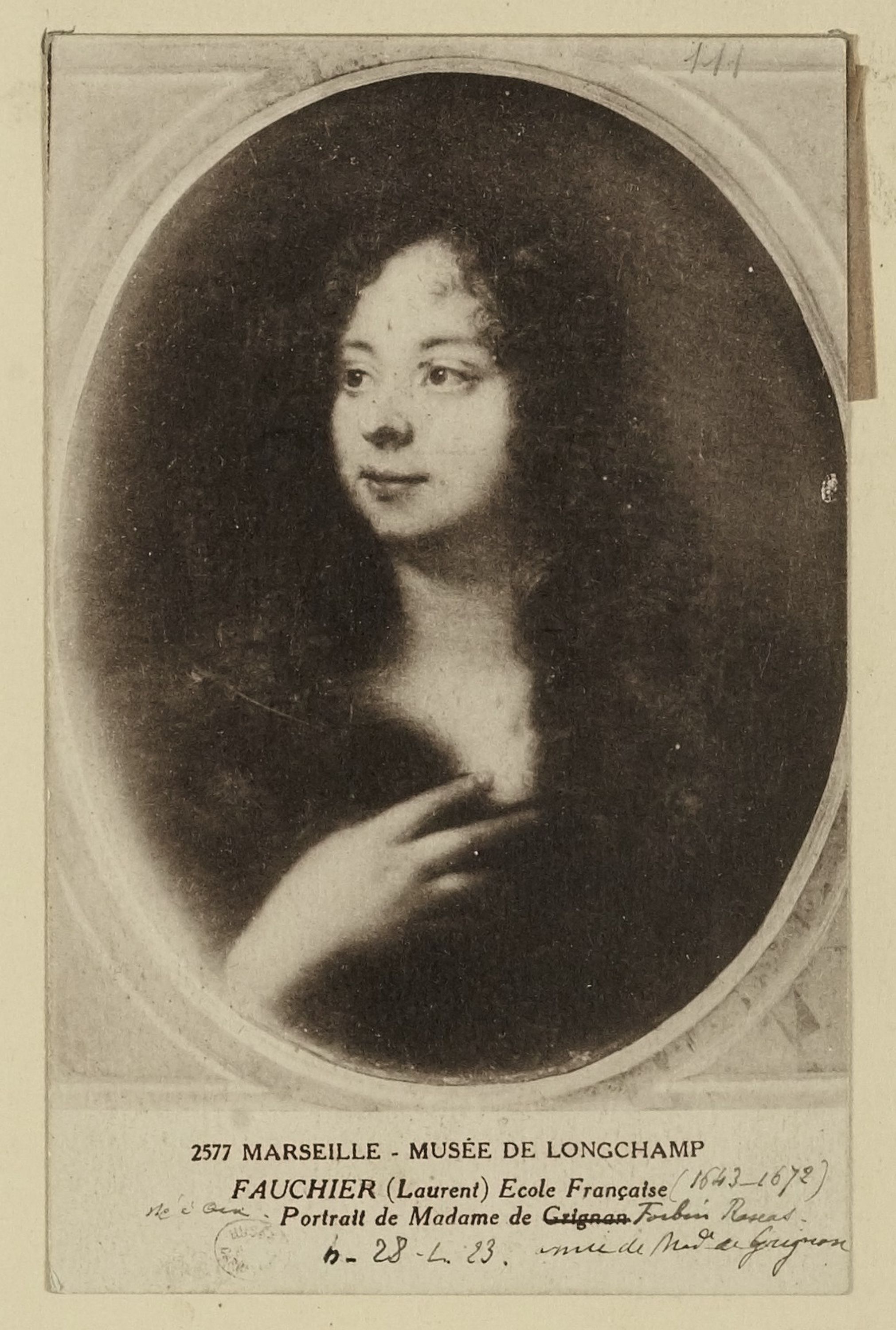 Inconnu, 2577 Marseille Musée de Longchamp / Fauchier (Laurent) Ecole Française / Portrait de Madame de Grignan [(1643-1672) / Forbin Roscas / amie de M(me) de Grignan].