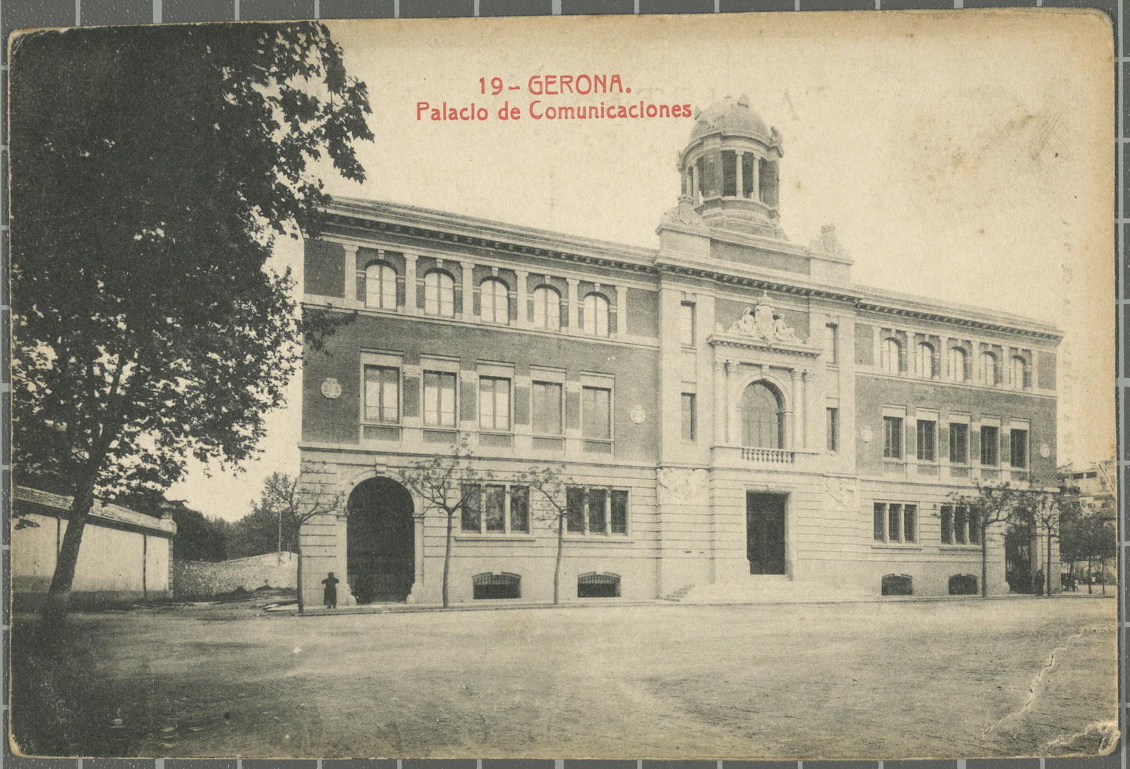Desconegut, 19-Gerona. Communications Palace